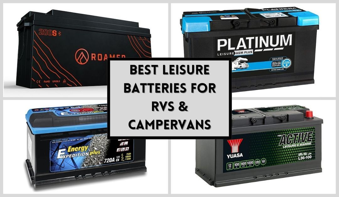 10 Best Leisure Batteries For RVs & Campervans in 2023